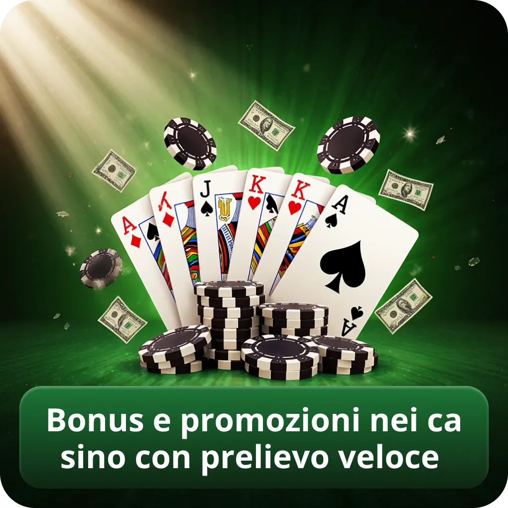 Bonus e promozioni nei casino con prelievo veloce